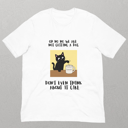 OH NO NO WE ARE NOT GETTING A DOG DONT EVEN THINK ABOUT IT GIRL