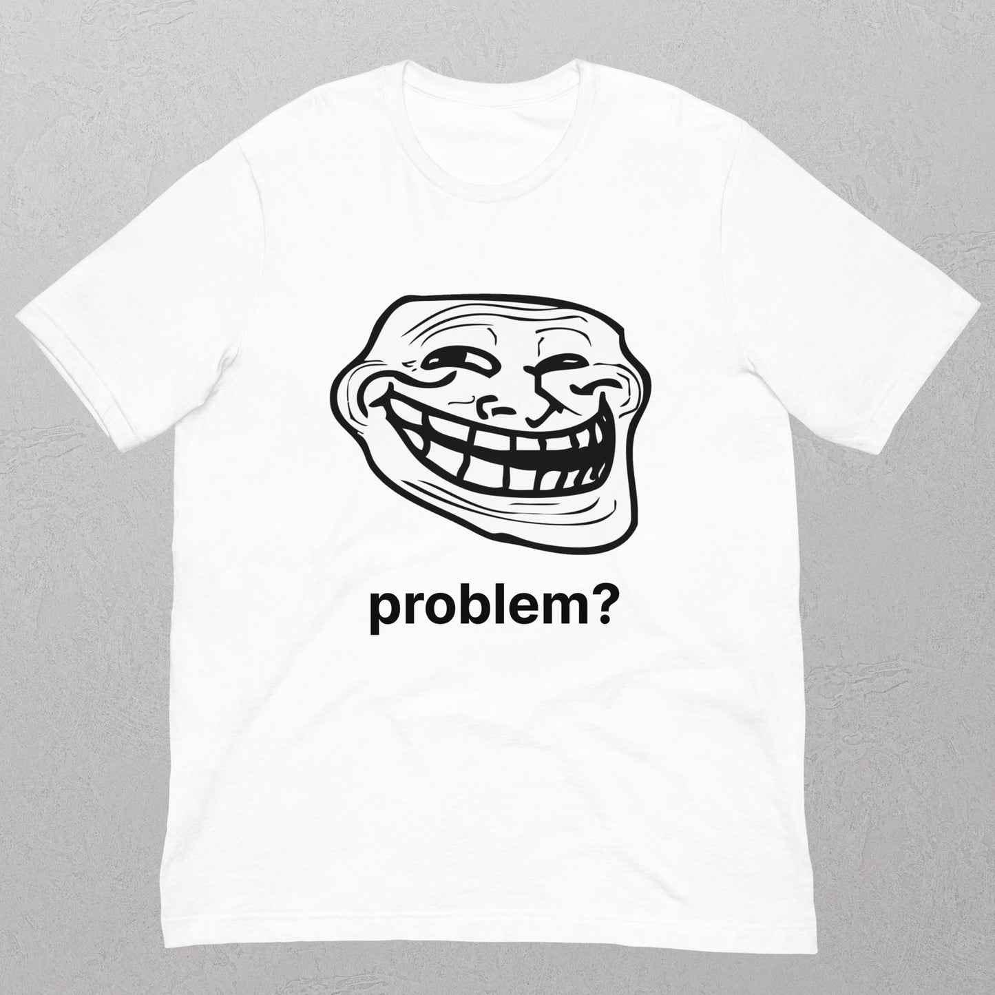 PROBLEM? - Trollface problem Unisex t-shirt